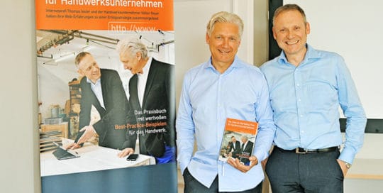 So fing es 2014 mit Internet-Marketing im Handwerk an: Volker Geyer und Thomas Issler